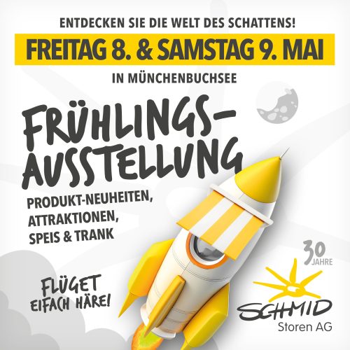 Frühlingsausstellung Schmid Storen AG Münchenbuchsee – 8. & 9. Mai, 30 Jahre Jubiläum